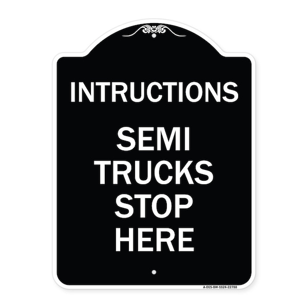 Signmission Truck Instructions Semi Trucks Stop Here Heavy-Gauge Aluminum Sign, 24" x 18", BW-1824-22788 A-DES-BW-1824-22788 - main